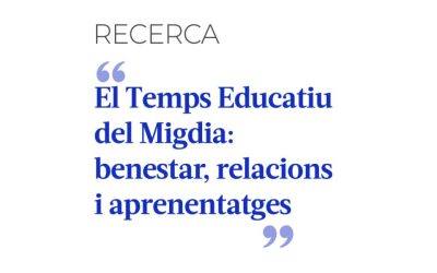 “Es publica l’informe sobre “El Temps Educatiu del Migdia” amb 60 estratègies per afrontar els reptes alimentaris i educatius.”